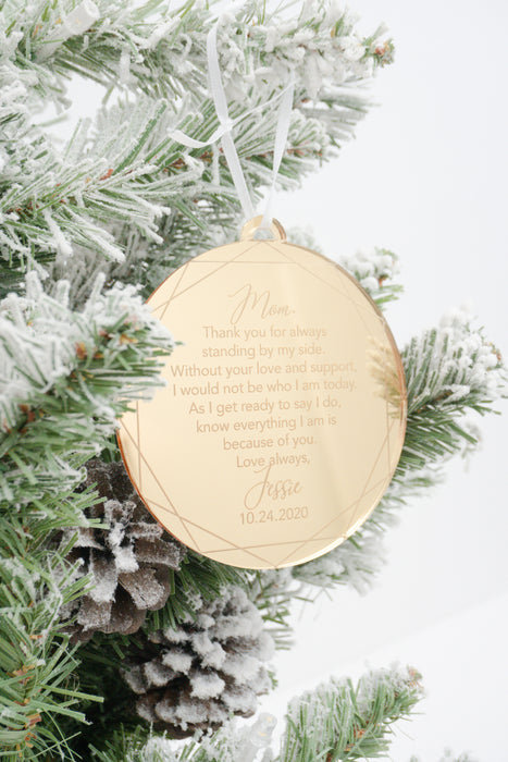 As I Get Ready to Say I Do, Know Everything I am is Because of You Engraved Ornament