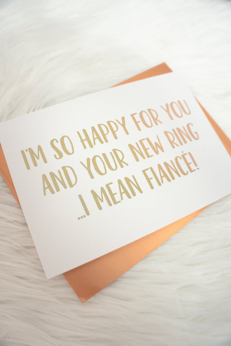 I'm So Happy For You and Your New Ring Foiled Card & Envelope