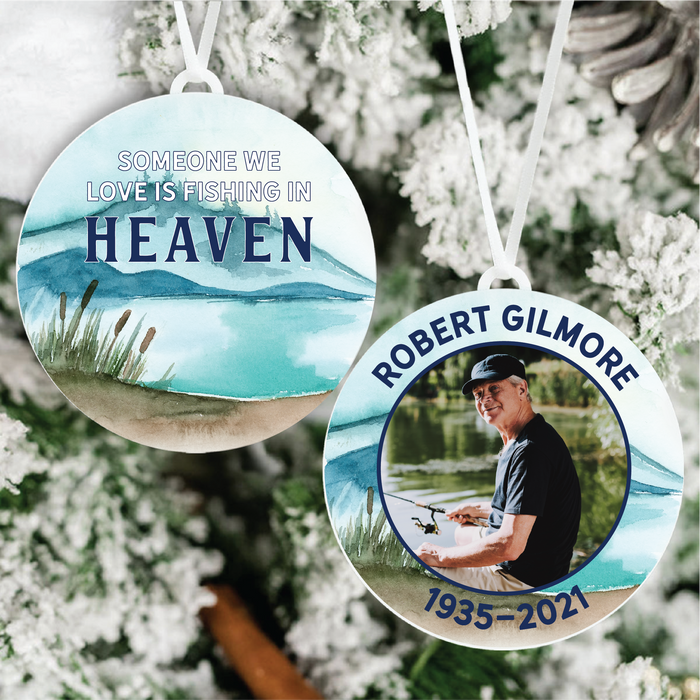 Someone I Love Is Fishing in Heaven Memorial Ornament
