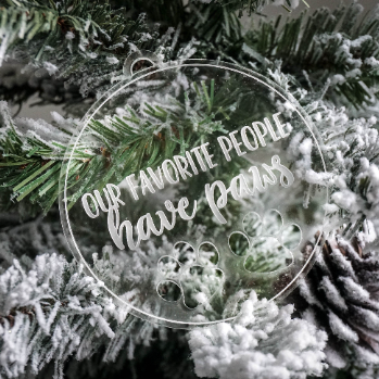 Our Favorite People Have Paws Engraved Christmas Ornament