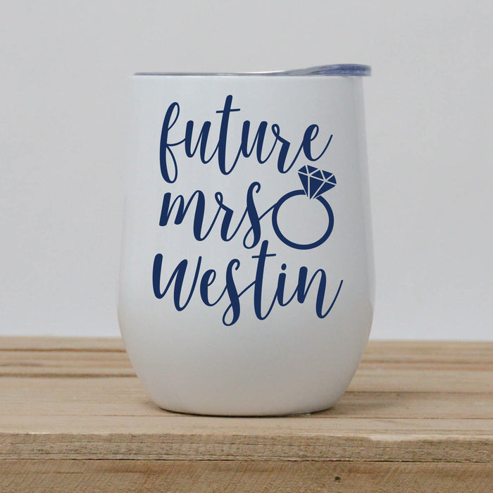 Future Mrs Ring Design Wine Tumbler in Madelyn Font