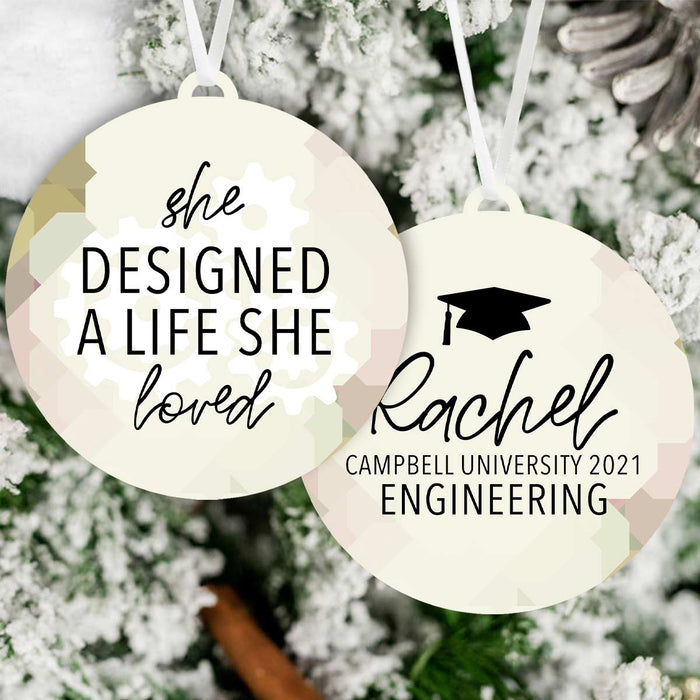 She Designed A Life She Loved Engineering Graduation Ornament