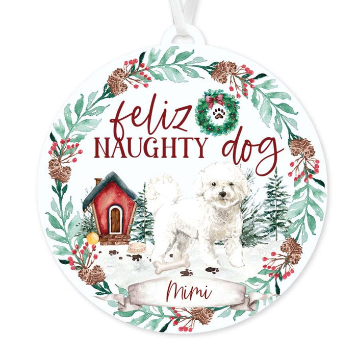 Bichon Frise Ornament - Feliz Naughty Dog