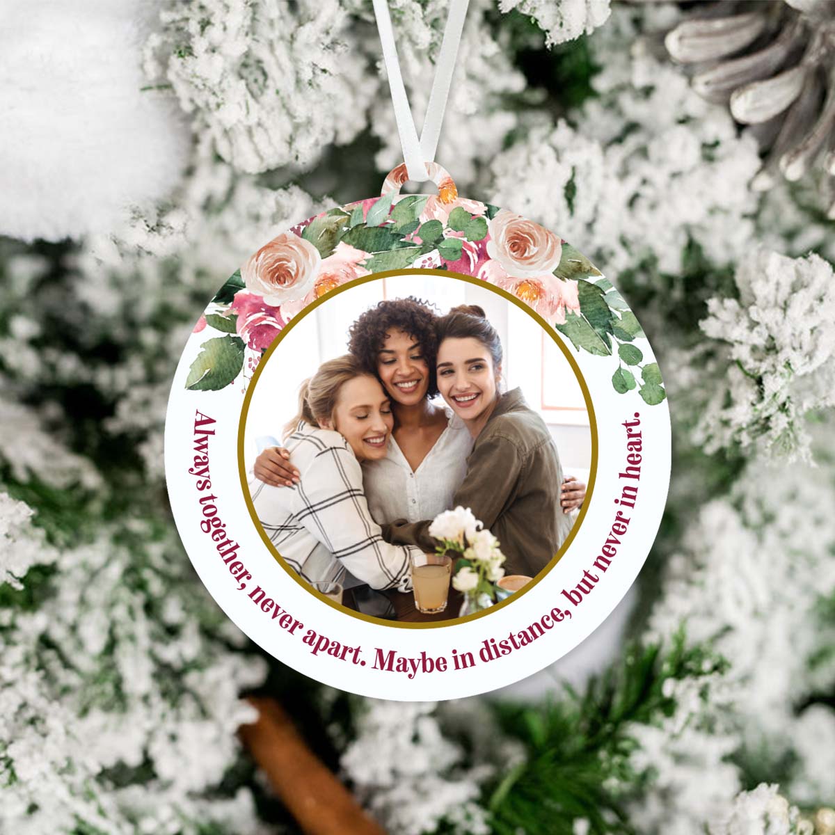 Always Together, Never Apart Friendship Ornament