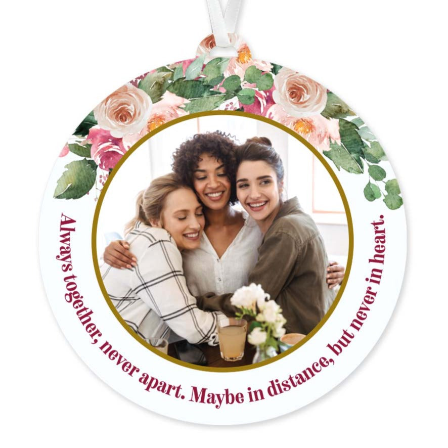 Always Together, Never Apart Friendship Ornament