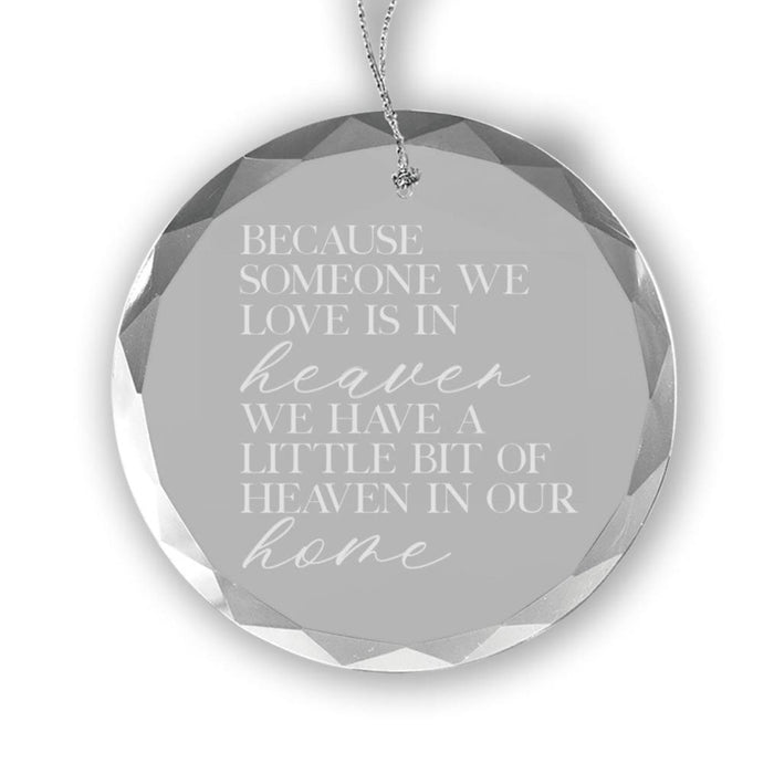 Heaven in Our Home Memorial Ornament