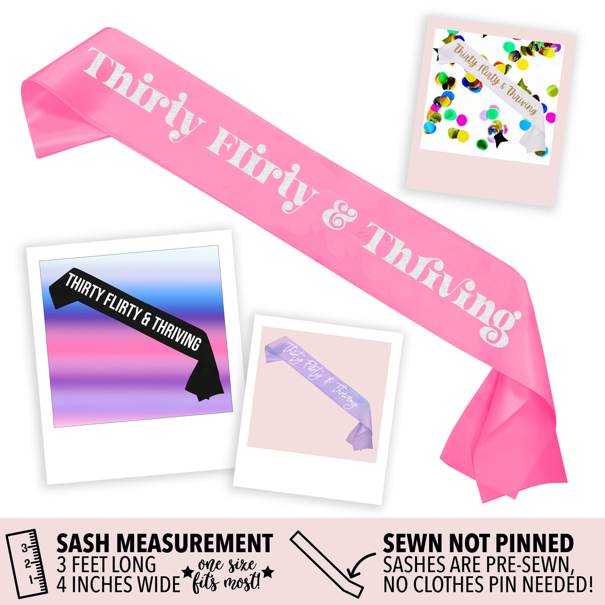Thirty Flirty Thriving Sash