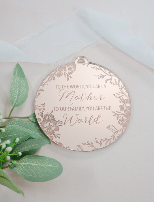 Mom You Are the World Engraved Ornament