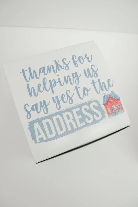 Thanks for Helping Us Say Yes to the Address Gift Box
