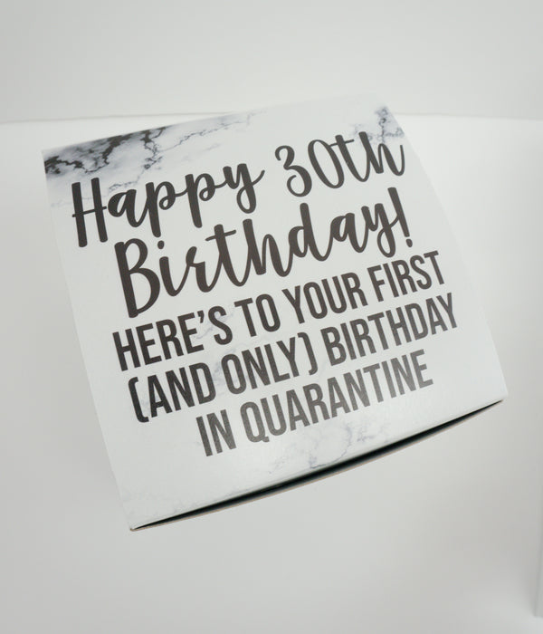 Happy 30th Birthday Here's to Your First Birthday in Quarantine Gift Box