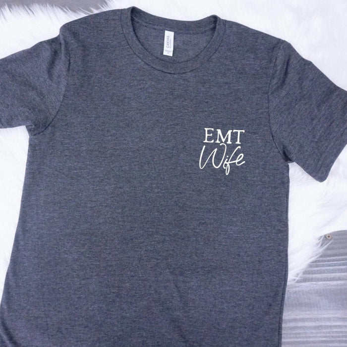 EMT Wife Shirt