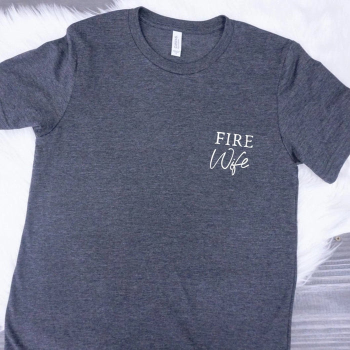 Fire Wife Shirt
