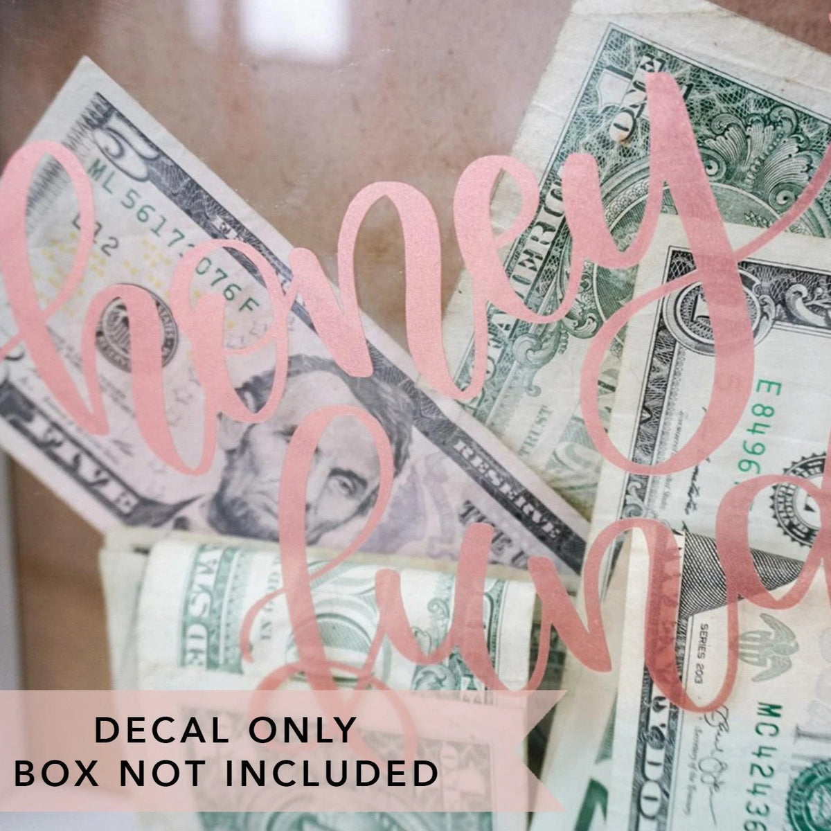 Honey Fund Vinyl Decal