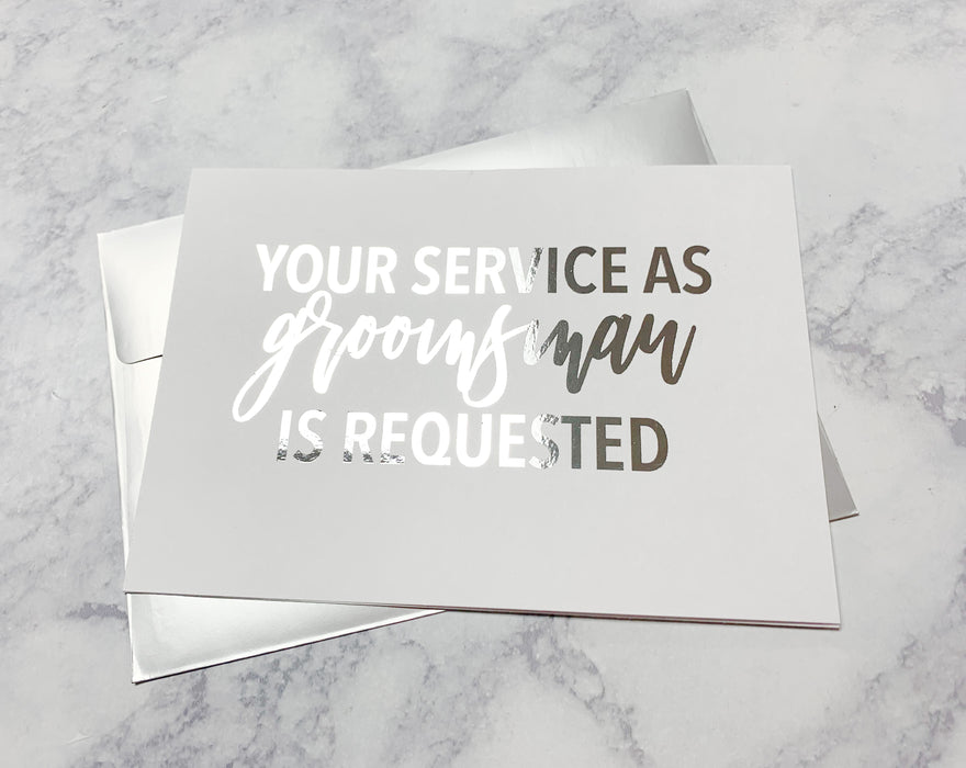 Your Service as Groomsman Is Requested Foiled Card & Envelope