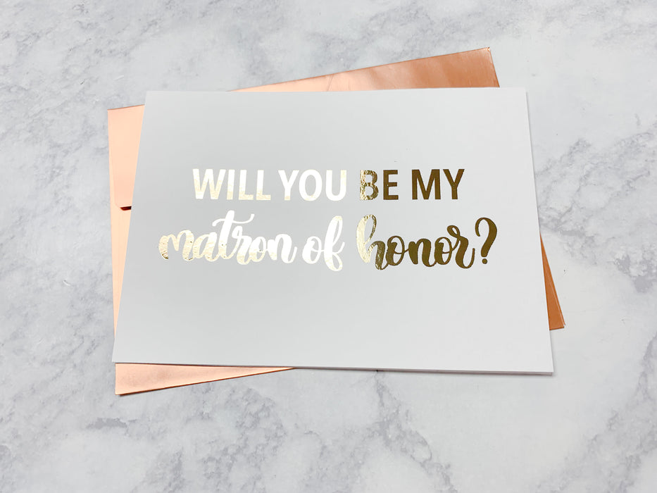Matron of Honor Proposal Foiled Card & Envelope