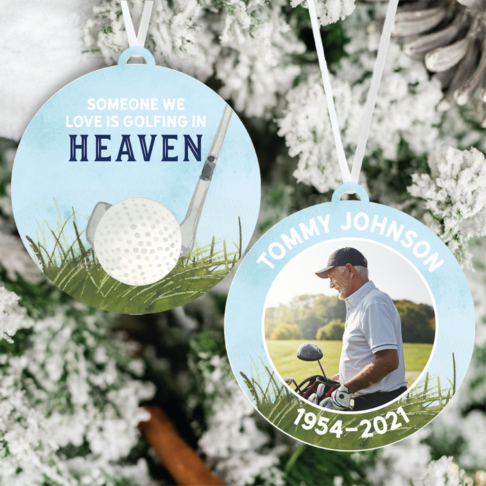 Someone I Love is Golfing in Heaven Memorial Ornament