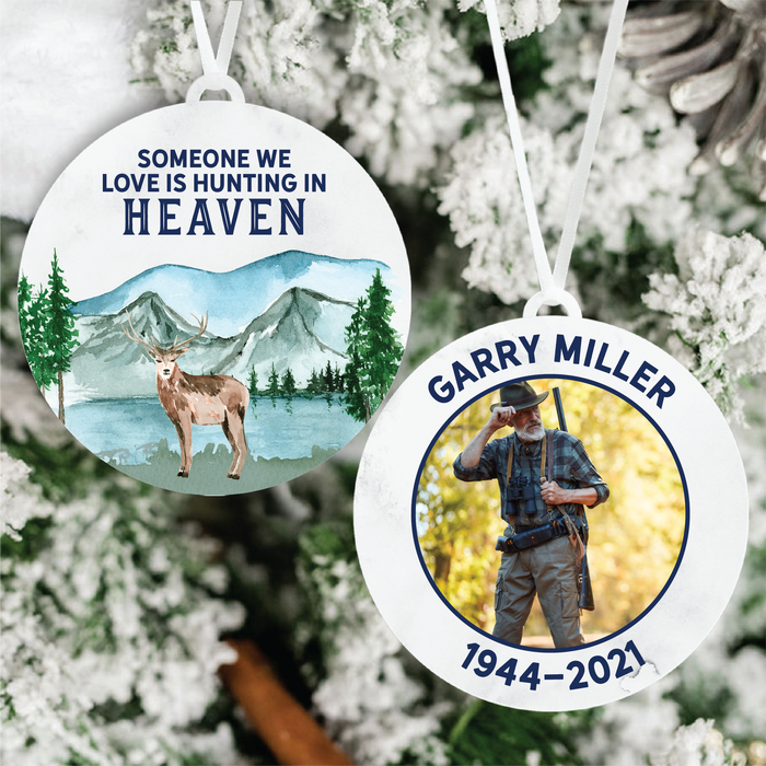 Someone I Love is Hunting in Heaven Memorial Ornament