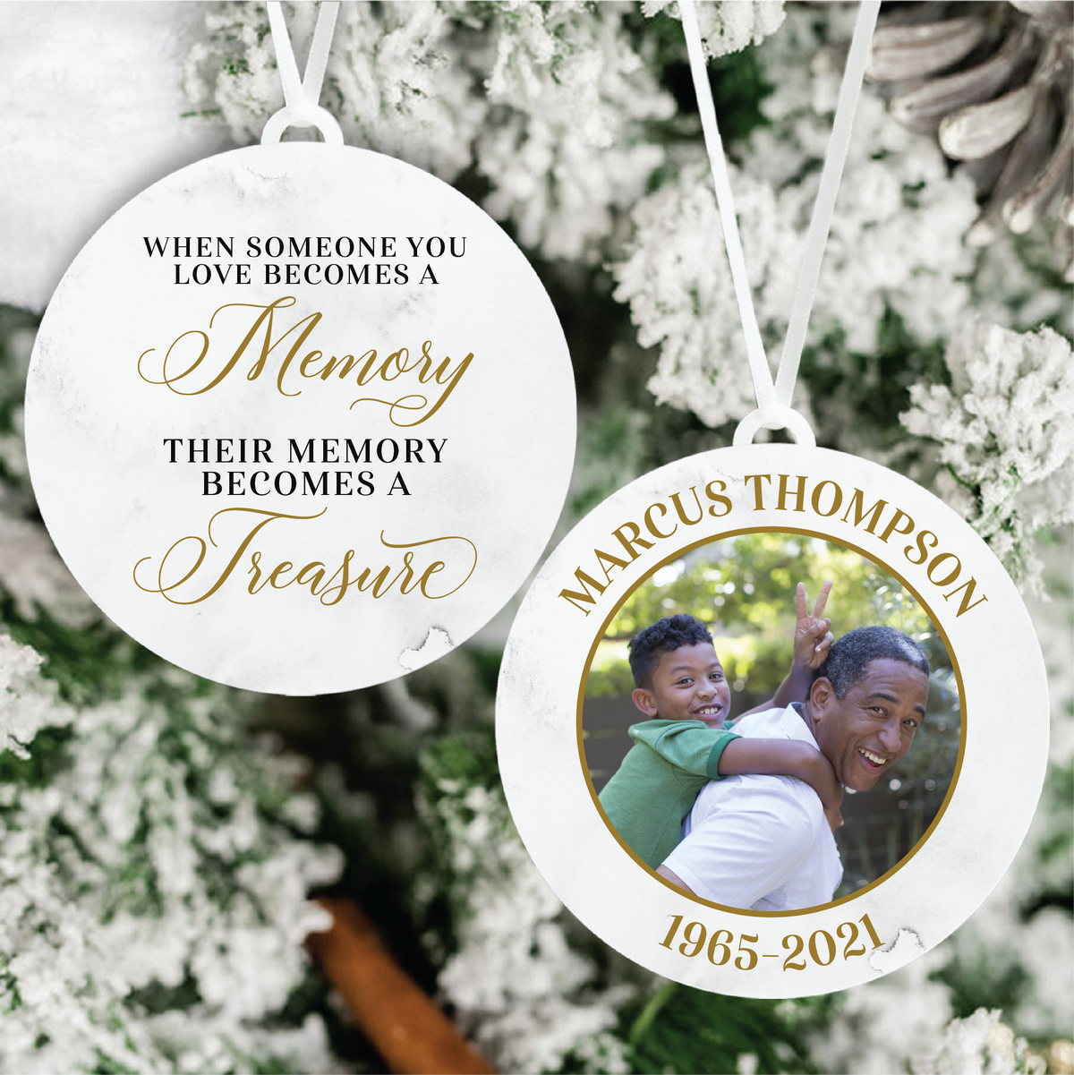 When Someone You Love Becomes a Memory Their Memory Becomes A Treasure Memorial Ornament