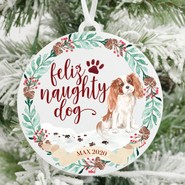 Feliz Naughty Dog Cavalier King Charles Christmas Ornament