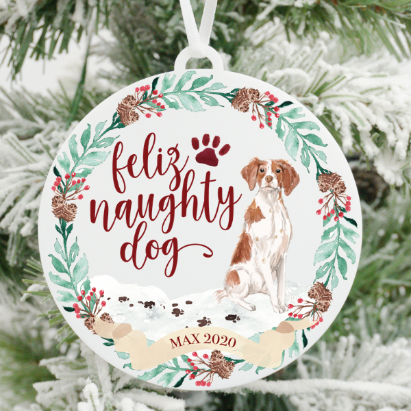 Feliz Naughty Dog Brittany Christmas Ornament
