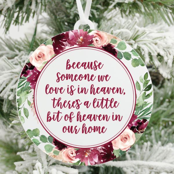 Little Bit Of Heaven Forever Christmas Ornament
