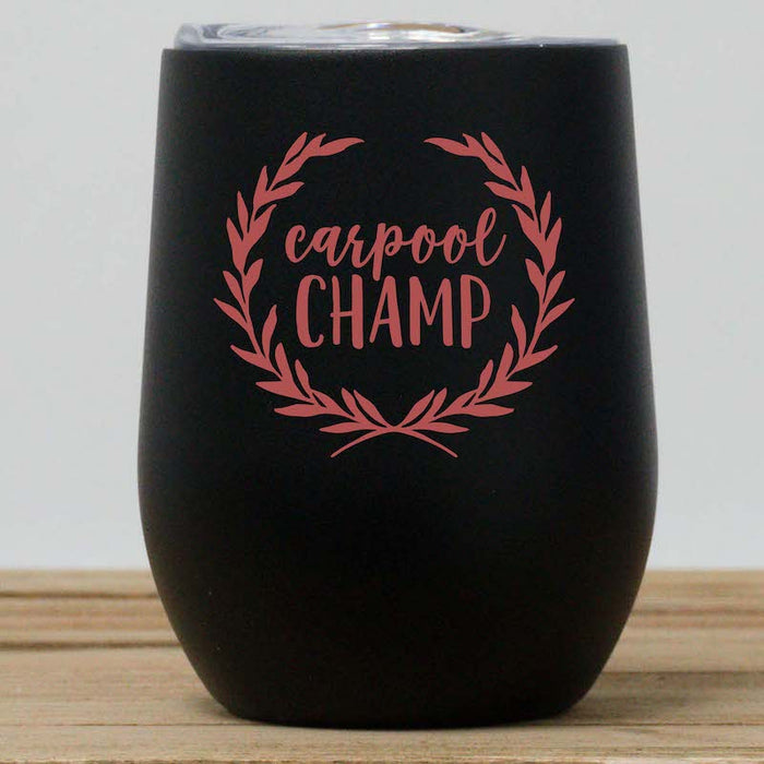 Carpool Champ Wine Tumbler