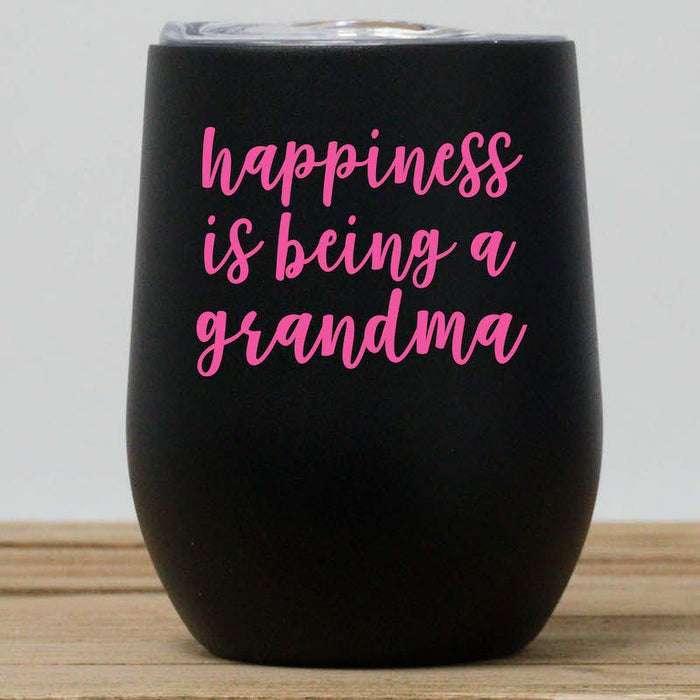 Happiness is Being Grandma Wine Tumbler
