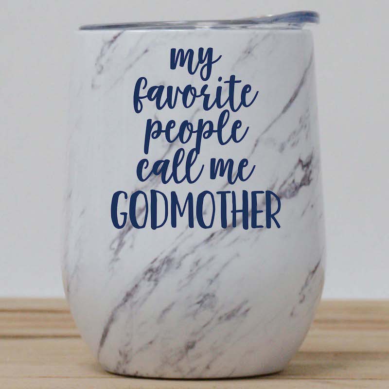 Favorite People Call Me Godmother Wine Tumbler