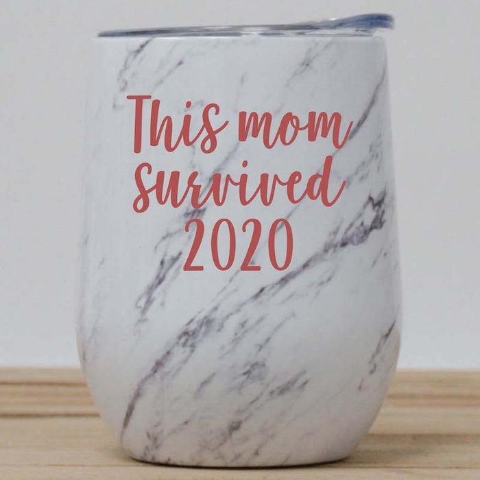 Mom Survived 2020 Wine Tumbler