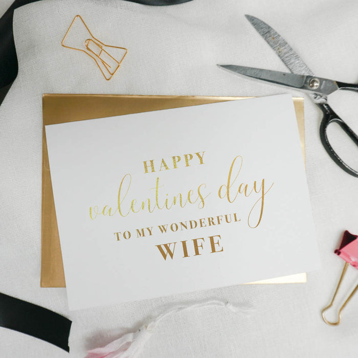 Happy Valentine's Day to my Wonderful Wife Foiled Card