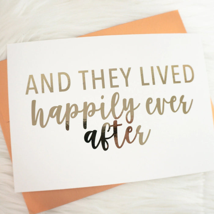 And They Lived Happily Ever After Foiled Card & Envelope