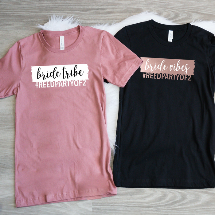 Bride Vibes and Bride Tribe with Wedding Hashtag Shirt
