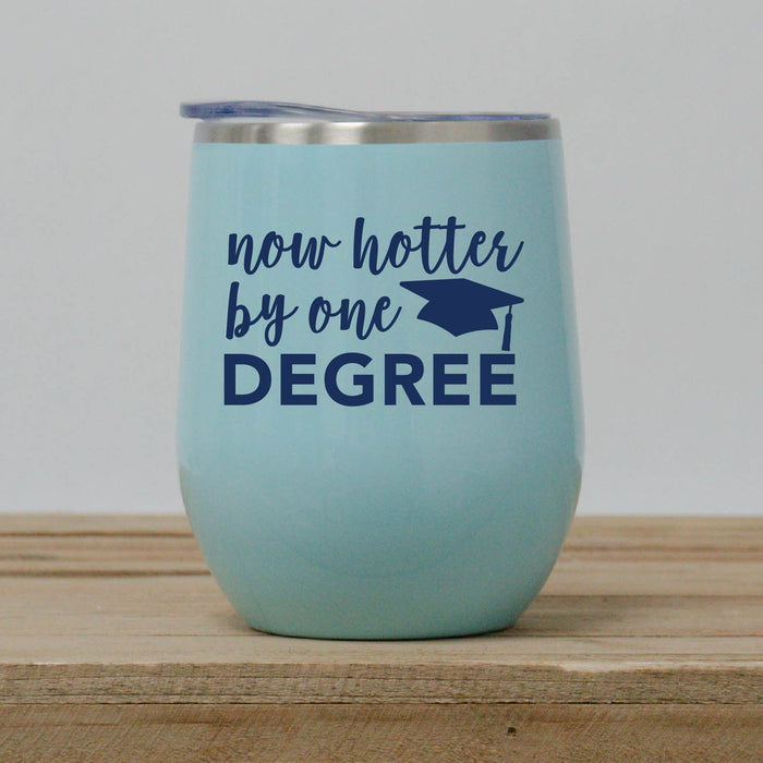 Hotter by One Degree Wine Tumbler