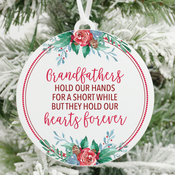 Grandfathers Hold Our Hearts Forever Christmas Ornament