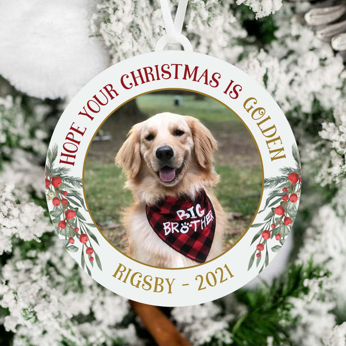 Hope Your Christmas is Golden Dog Ornament