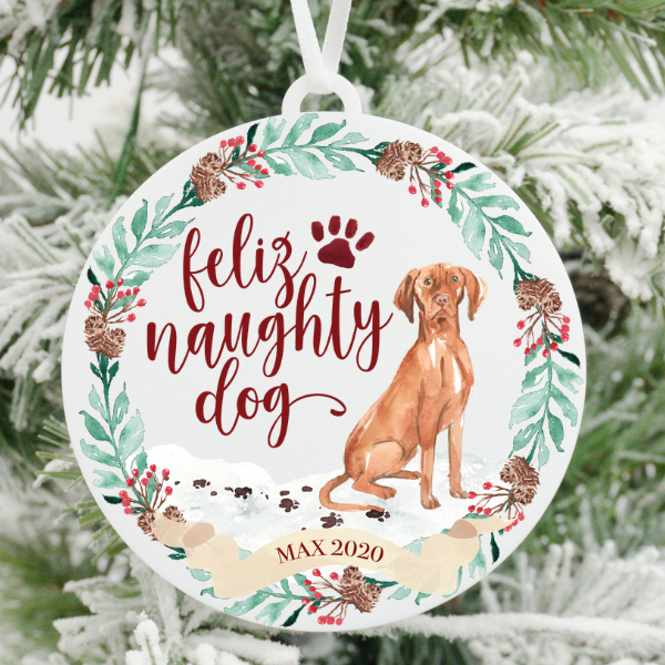 Feliz Naughty Dog Hungarian Vizsla Christmas Ornament