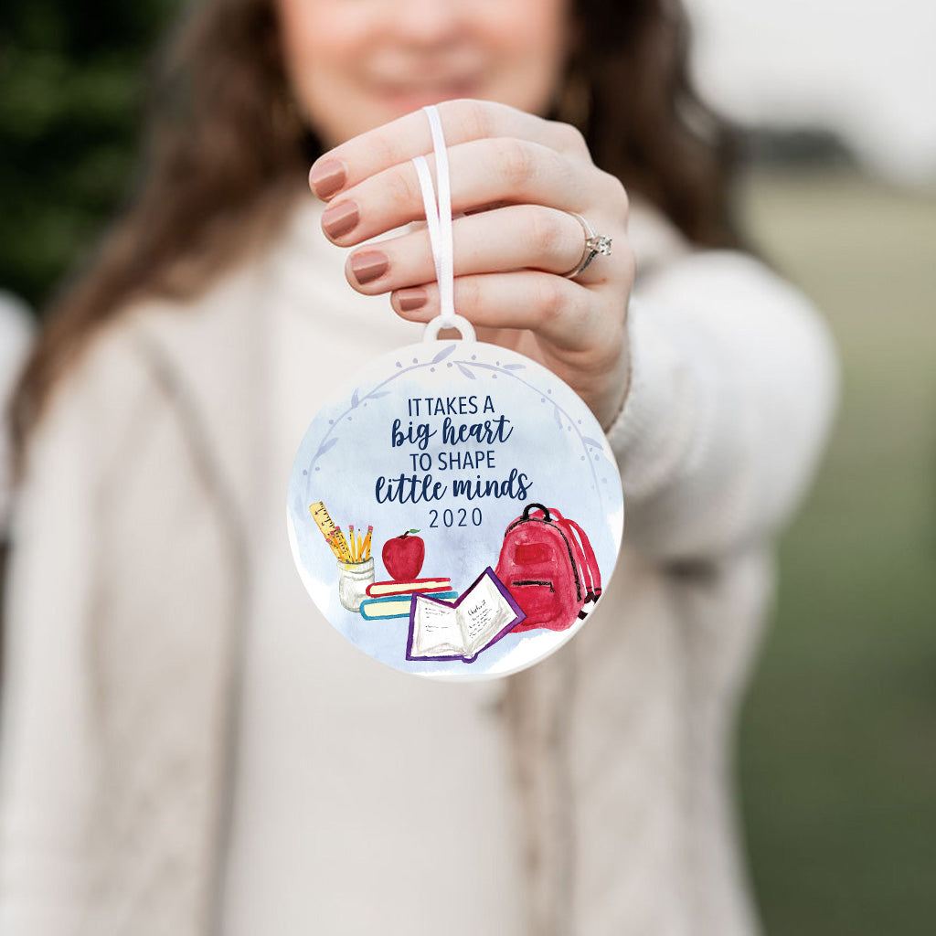 It Takes a Big Heart to Shape Little Minds Christmas Ornament