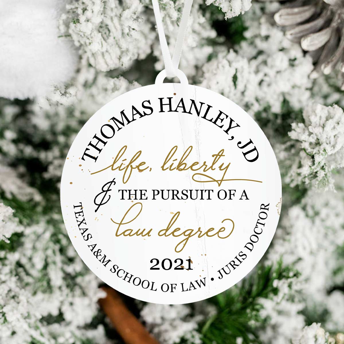 Life Liberty and the Pursuit of a Law Degree Graduation Ornament