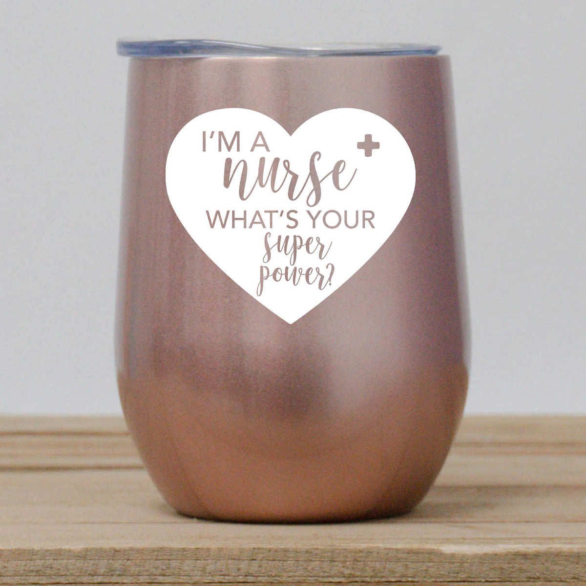 Nurse Wine Tumbler