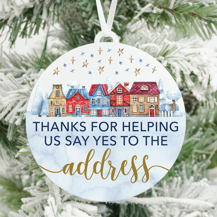 Thanks for Helping Us Say Yes to the Address Christmas Ornament