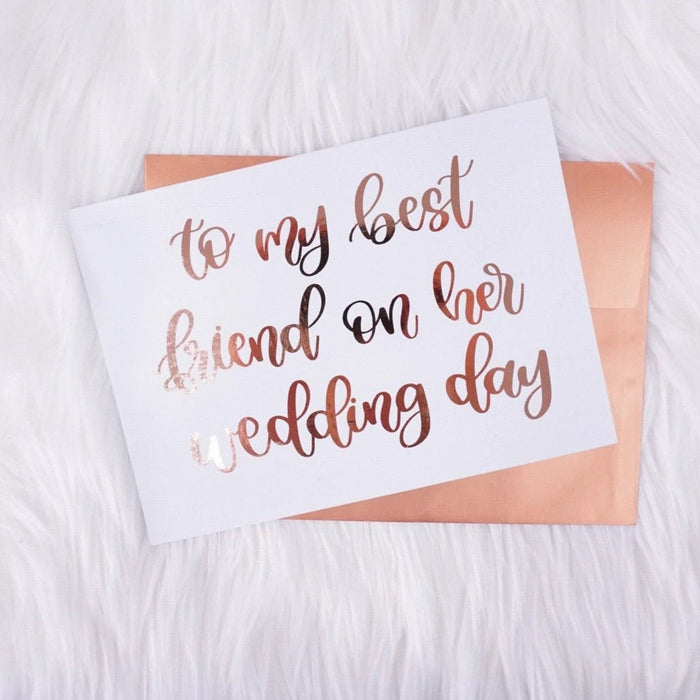 To My Best Friend On Her Wedding Day Foiled Card & Envelope