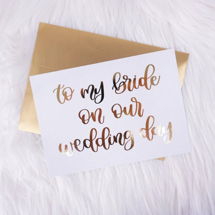 To My Bride On Our Wedding Day Foiled Card & Envelope