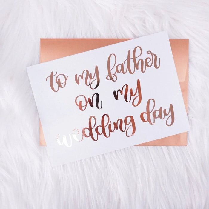 To My Father on My Wedding Day Foiled Card & Envelope